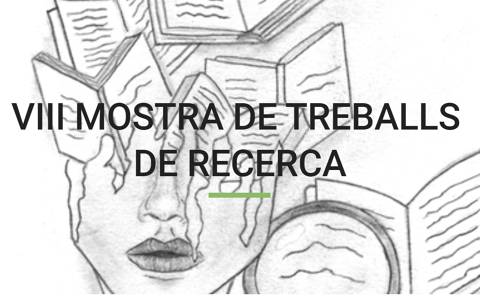 VIII Mostra de Treballs de Recerca de Batxillerat